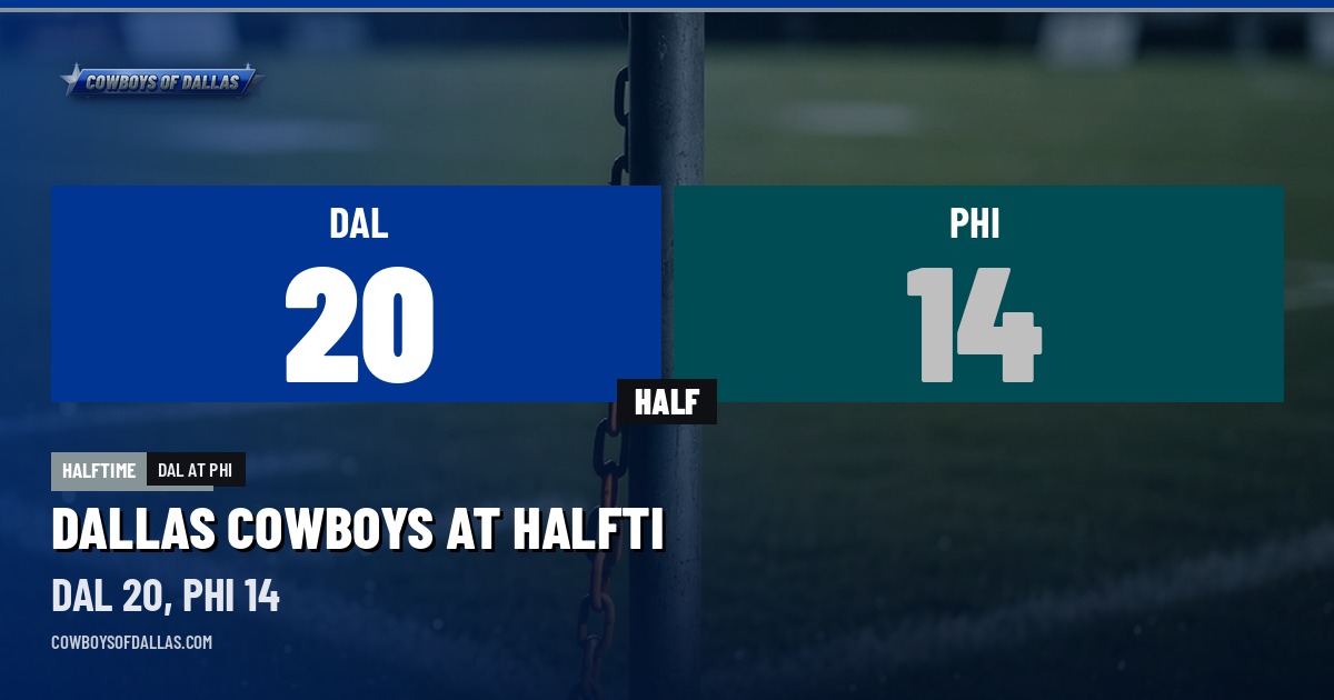 Dallas Cowboys at halftime: DAL 20, PHI 14