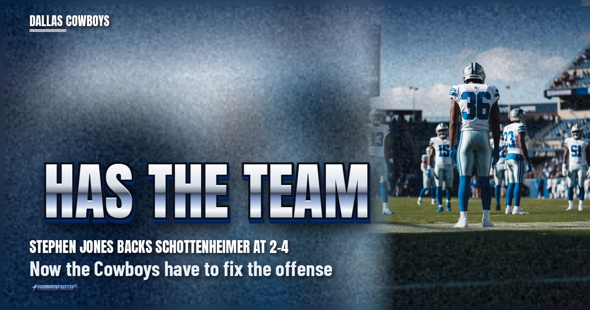 'He Has the Team': Stephen Jones Backs Schottenheimer at 2-4. Now Fix the Offense.