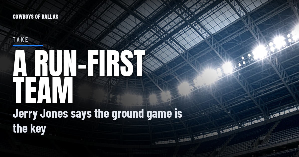 Jerry Jones Says the Cowboys Can Be a Run-First Team, and the Ground Game Backs Him Up